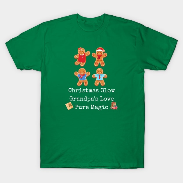 Christmas glow, Grandpa's love Pure magic T-Shirt by Chapir
